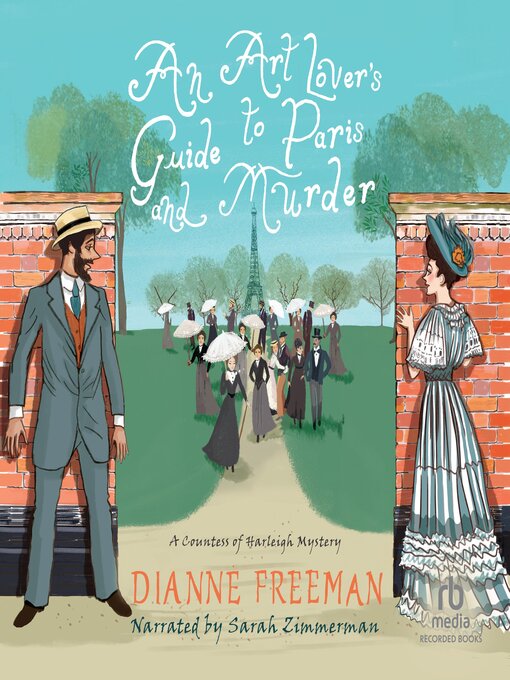 Title details for An Art Lover's Guide to Paris and Murder by Dianne Freeman - Available